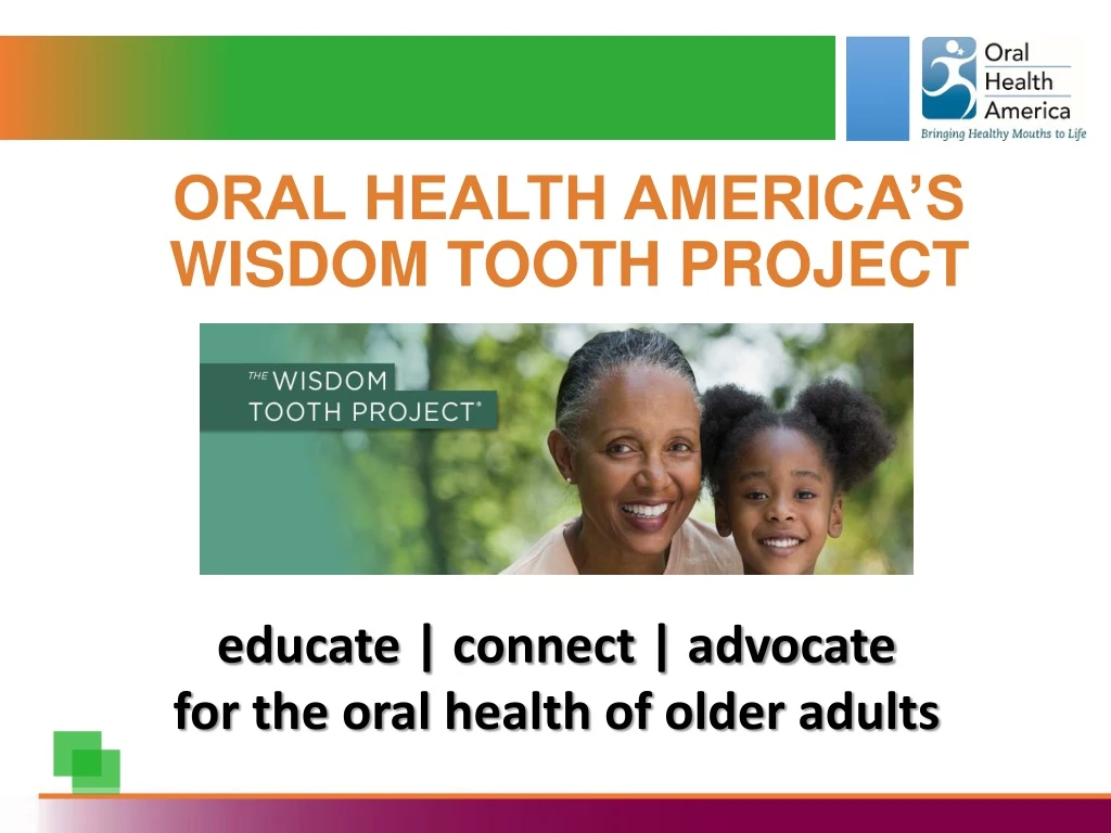 oral health america s wisdom tooth project