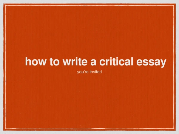 how to write a critical essay