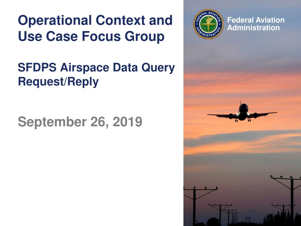 operational context and use case focus group sfdps airspace data query request reply