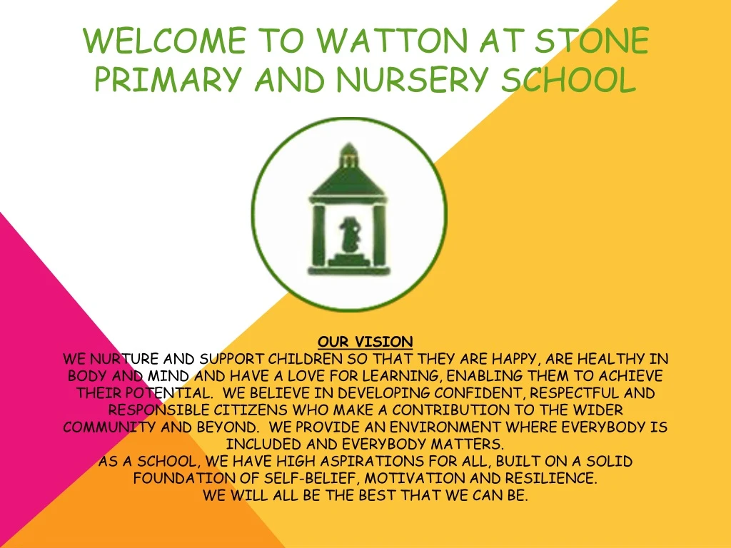 welcome to watton at stone primary and nursery