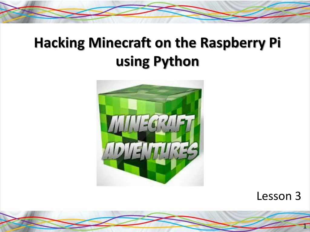 hacking minecraft on the raspberry pi using python