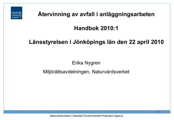 tervinning av avfall i anl ggningsarbeten Handbok 2010:1 L nsstyrelsen i J nk pings l n den 22 april 2010
