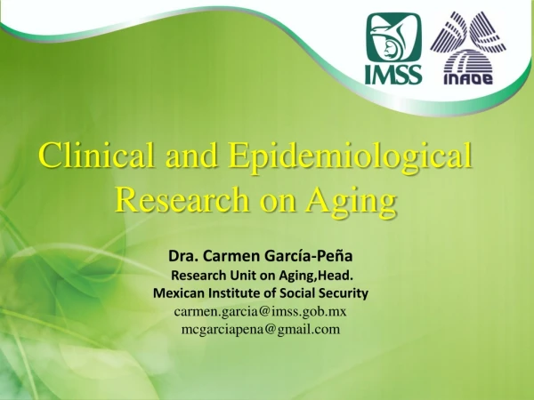 Clinical and Epidemiological Research on Aging