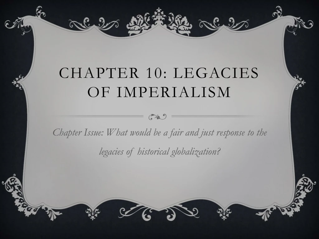 chapter 10 legacies of imperialism