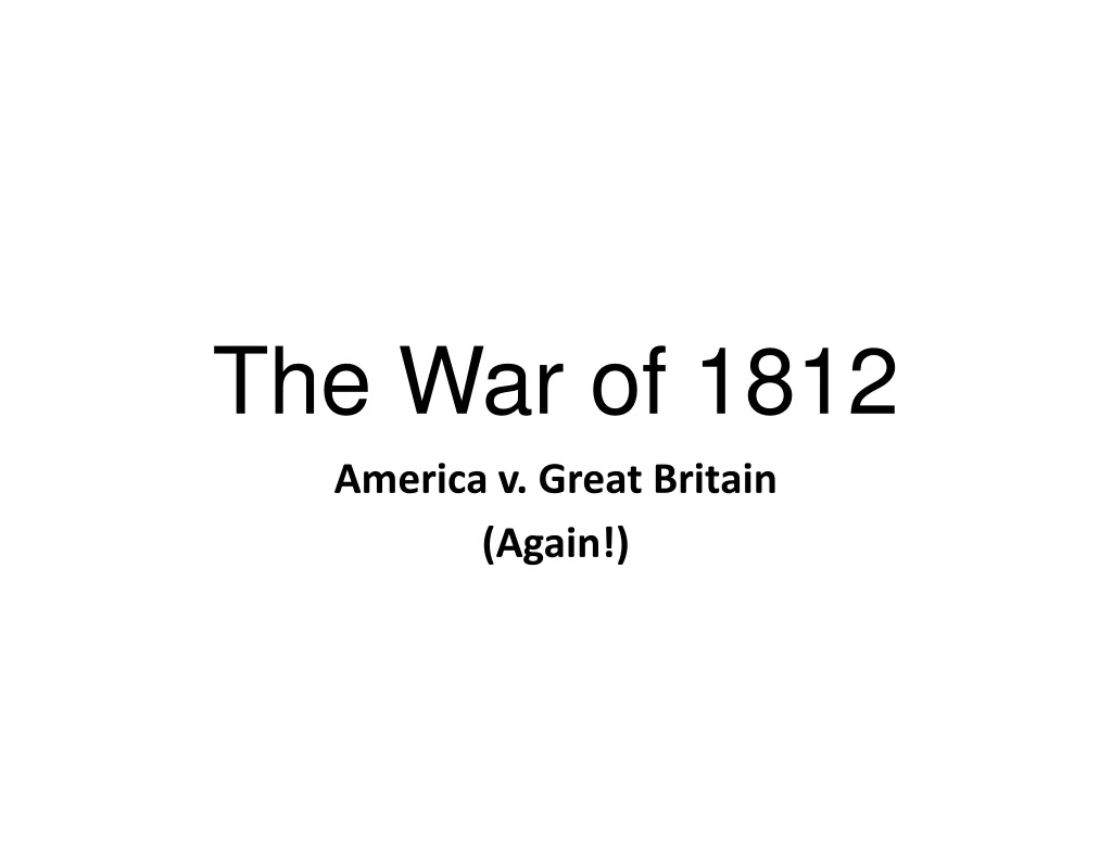 the war of 1812