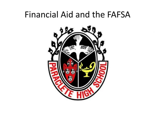Financial Aid and the FAFSA