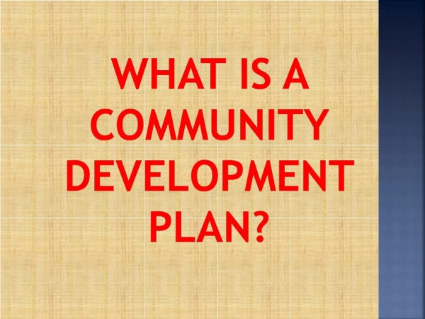 What is a Community Development Plan?