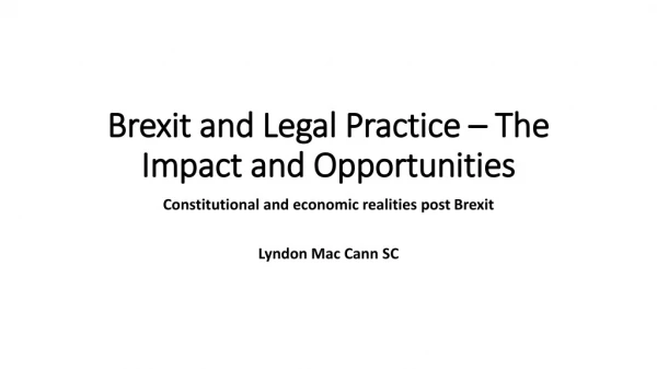 Brexit and Legal Practice – The Impact and Opportunities