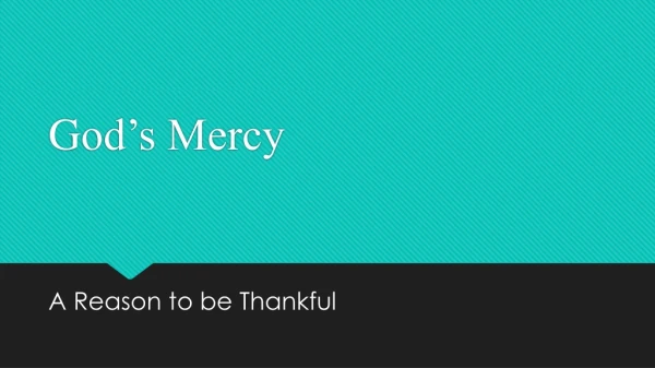 G od’s Mercy