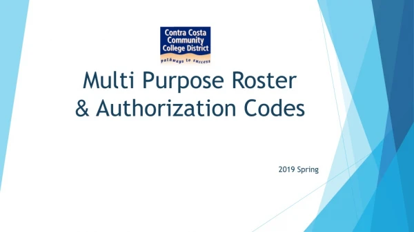 Multi Purpose Roster &amp; Authorization Codes