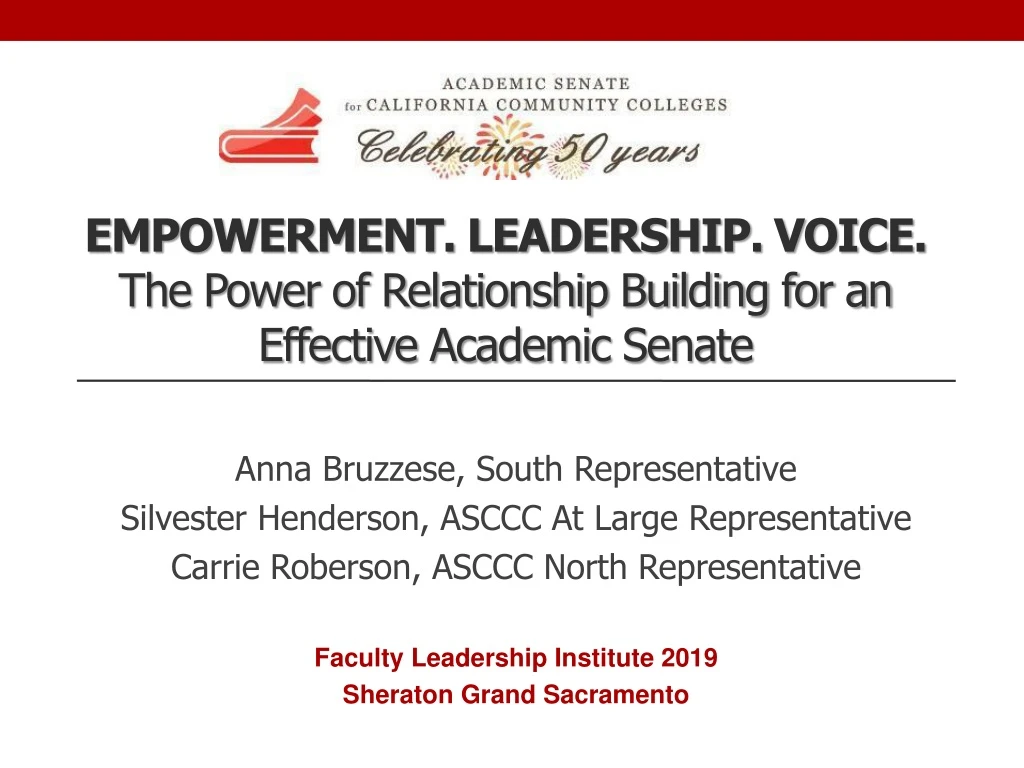 empowerment leadership voice the power of relationship building for an effective academic senate
