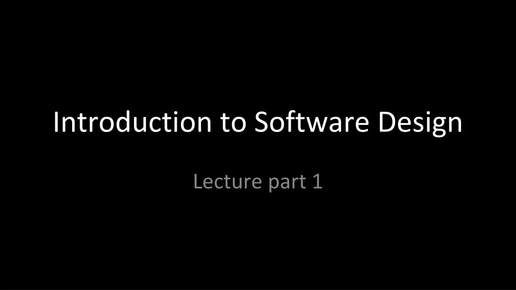 introduction to software design