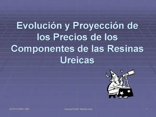 Evoluci n y Proyecci n de los Precios de los Componentes de las Resinas Ureicas