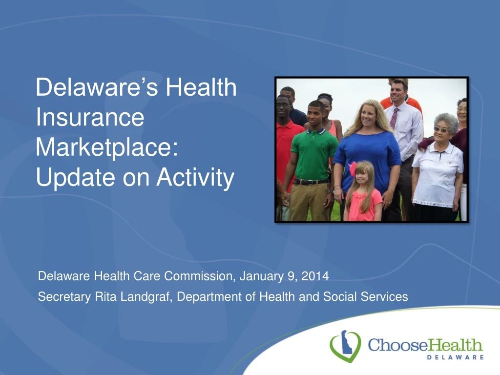 delaware s health insurance marketplace update on activity