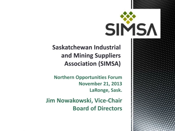 Saskatchewan Industrial and Mining Suppliers Association (SIMSA)
