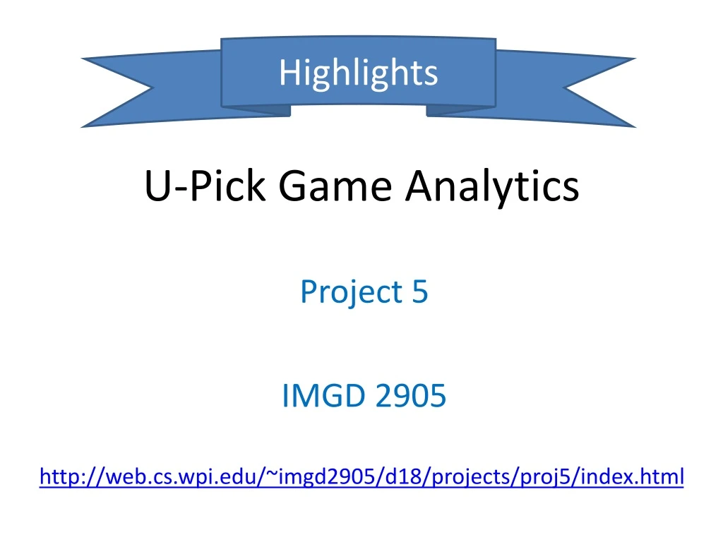 u pick game analytics