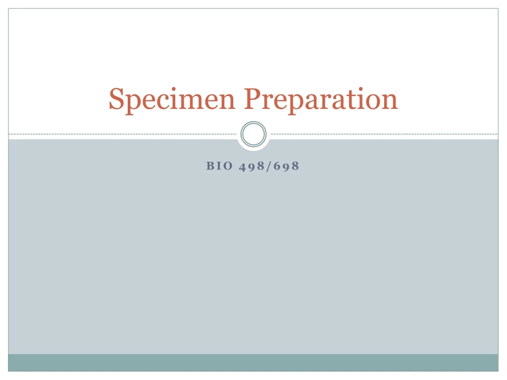 specimen preparation