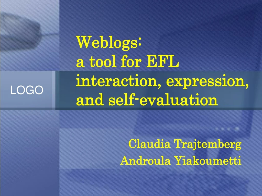 weblogs a tool for efl interaction expression and self evaluation