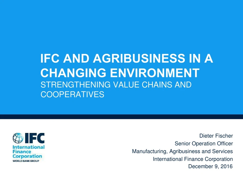 ifc and agribusiness in a changing environment