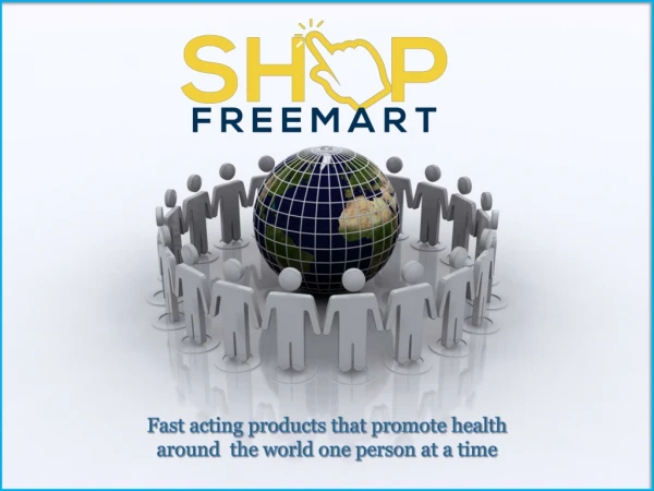 Fast acting products that promote health around the world one person at a time