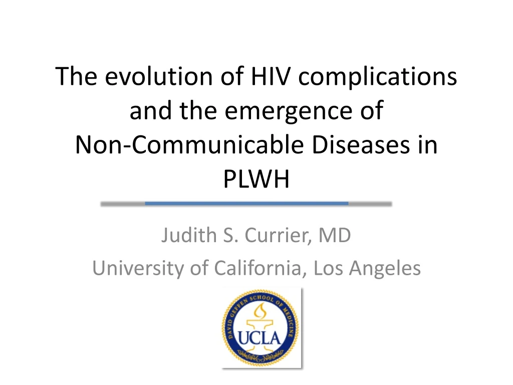 the evolution of hiv complications and the emergence of non communicable diseases in plwh
