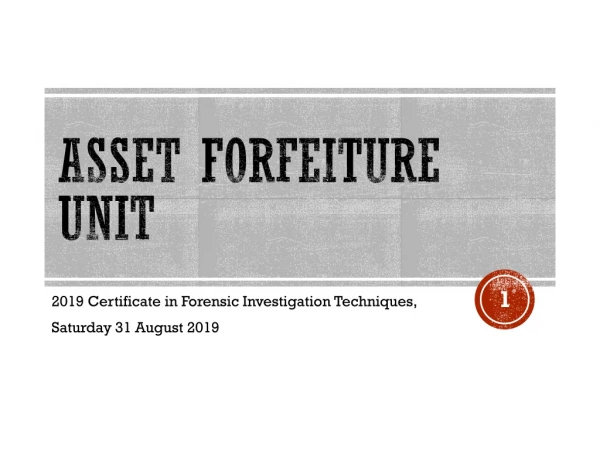 Asset forfeiture unit