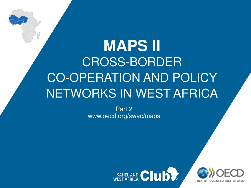maps ii cross border co operation and policy networks in west africa