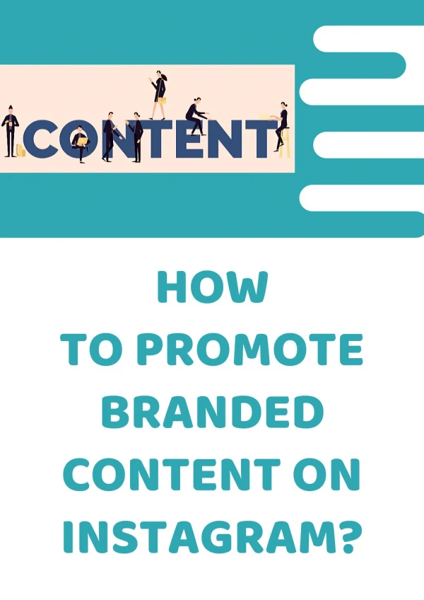 How To Promote Branded Content On Instagram