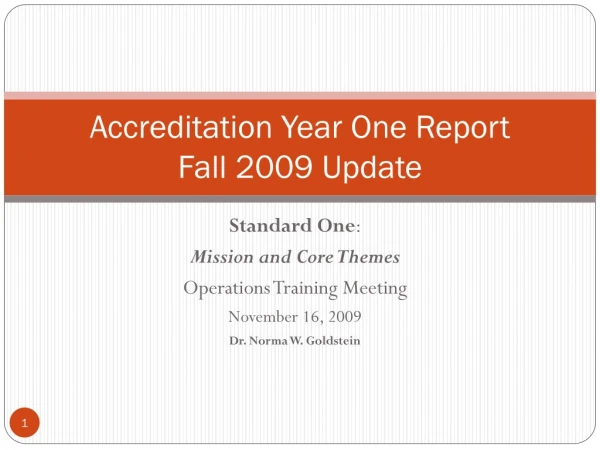 Accreditation Year One Report Fall 2009 Update