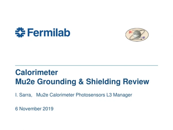 Calorimeter Mu2e Grounding &amp; Shielding Review