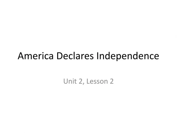 America Declares Independence