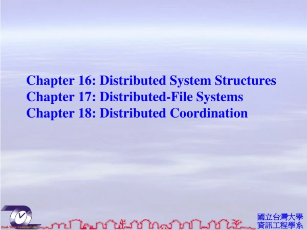 Chapter 16: Distributed System Structures