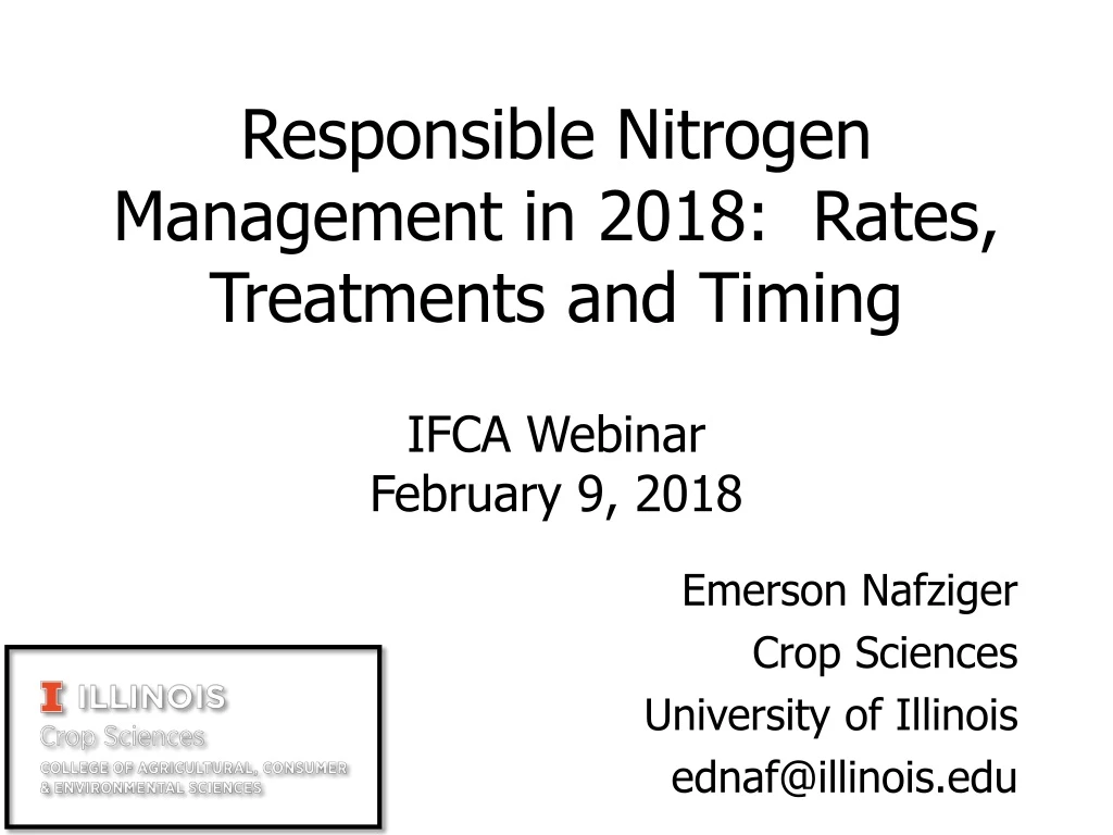 responsible nitrogen management in 2018 rates treatments and timing ifca webinar february 9 2018