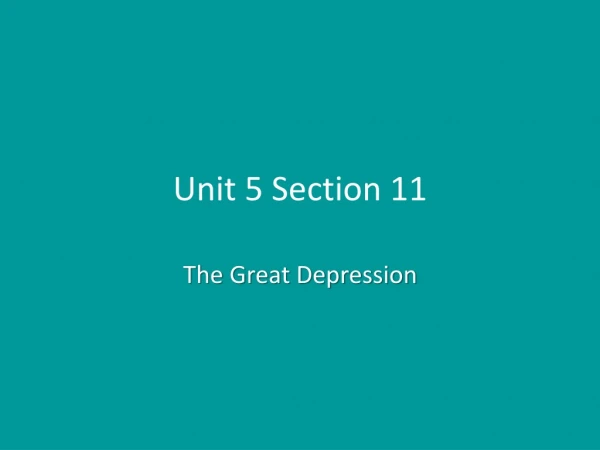 Unit 5 Section 11