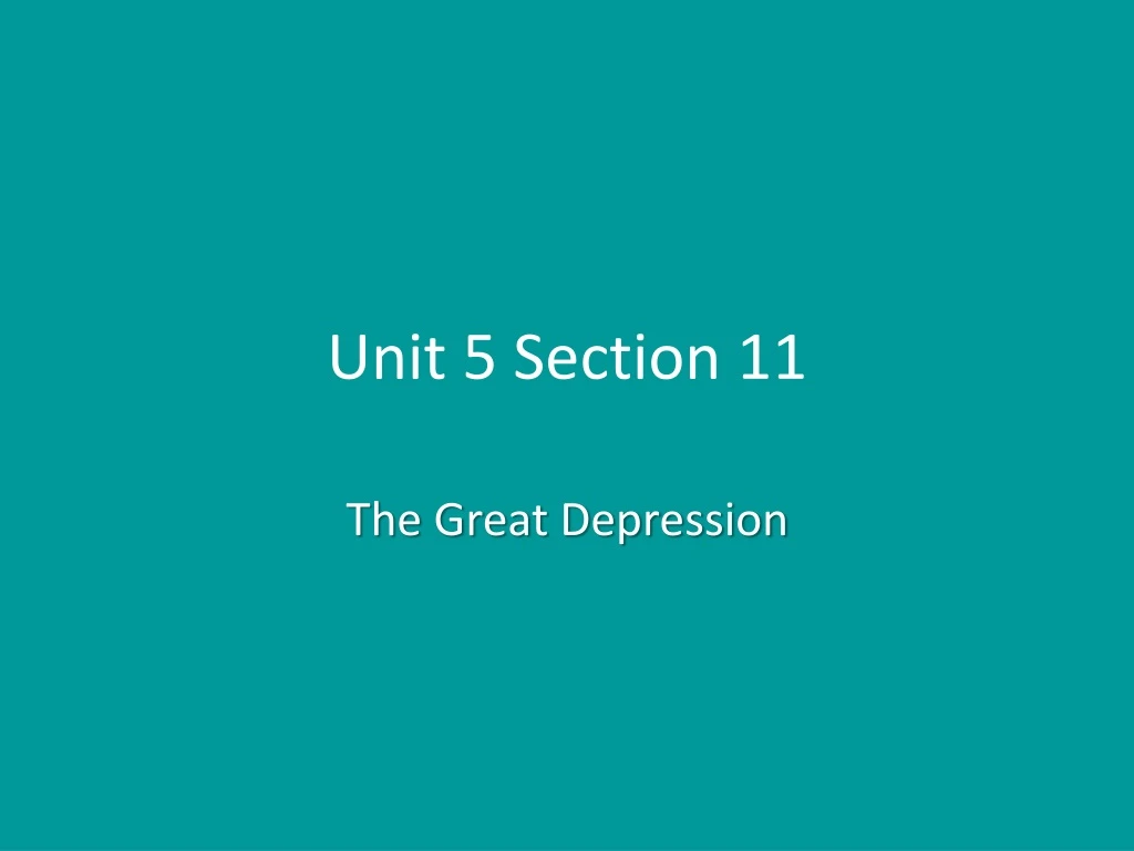 unit 5 section 11