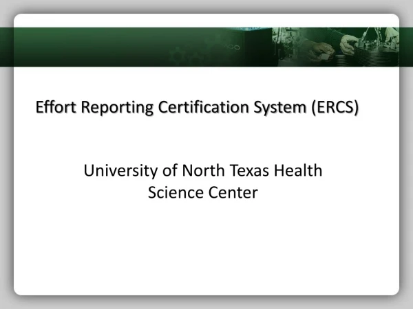 Effort Reporting Certification System (ERCS)