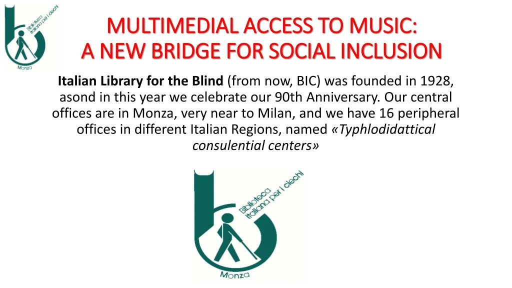 multimedial access to music a new bridge for social inclusion