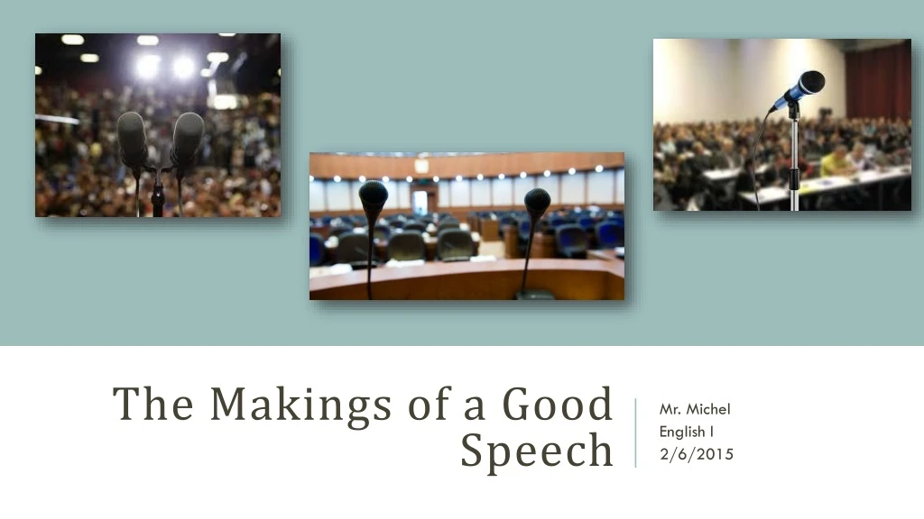 the makings of a good speech