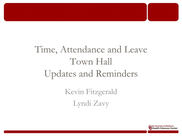 Time, Attendance and Leave Town Hall Updates and Reminders