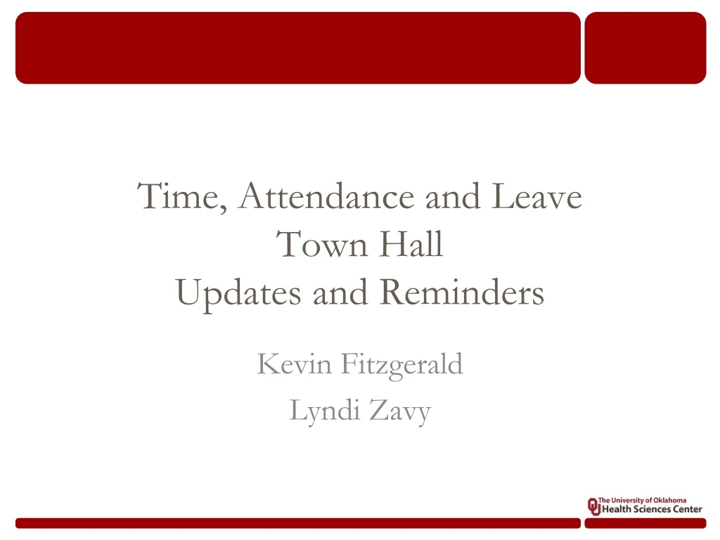 time attendance and leave town hall updates and reminders