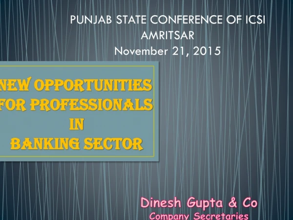 New Opportunities for Professionals IN BANKING SECTOR