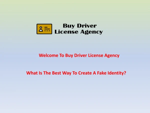 What Is The Best Way To Create A Fake Identity?