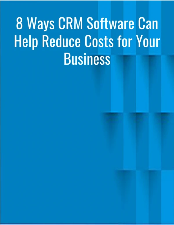 8 ways crm software can help reduce costs
