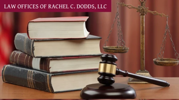 LAW OFFICES OF RACHEL C. DODDS, LLC