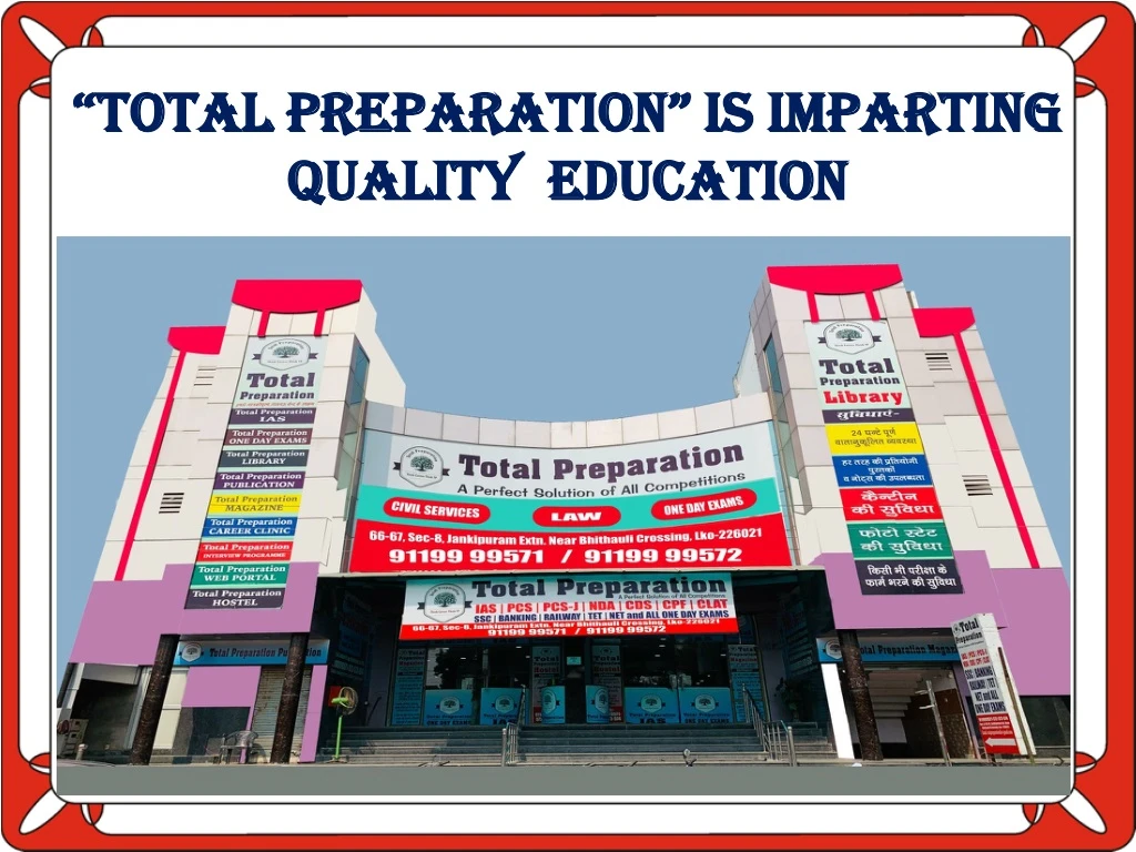 total preparation is imparting quality education