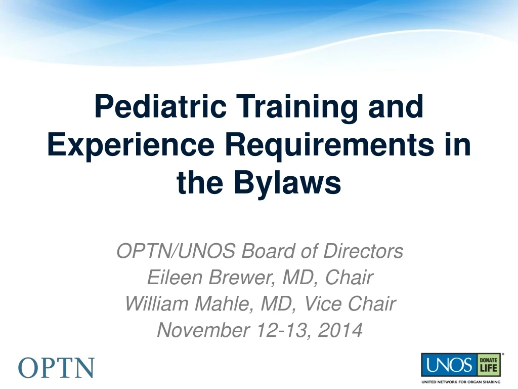 pediatric training and experience requirements in the bylaws