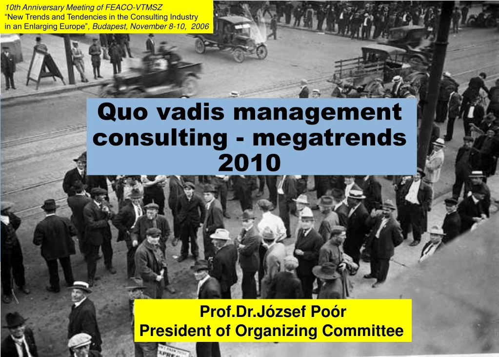 quo vadis management consulting megatrends 2010