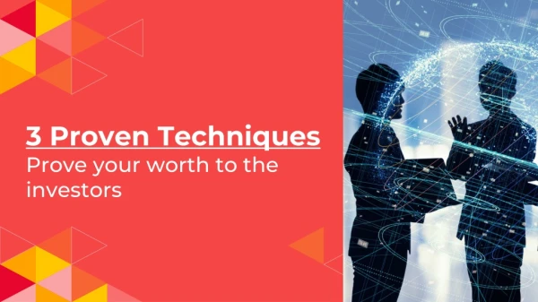 3 proven techniques prove your worth