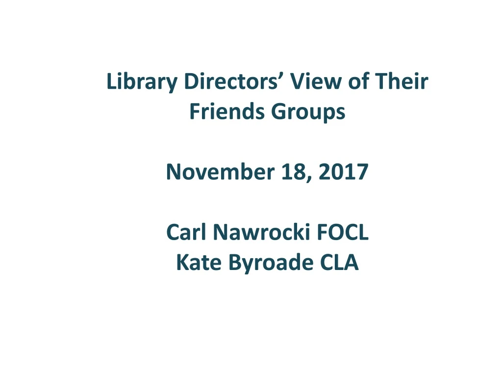 library directors view of their friends groups
