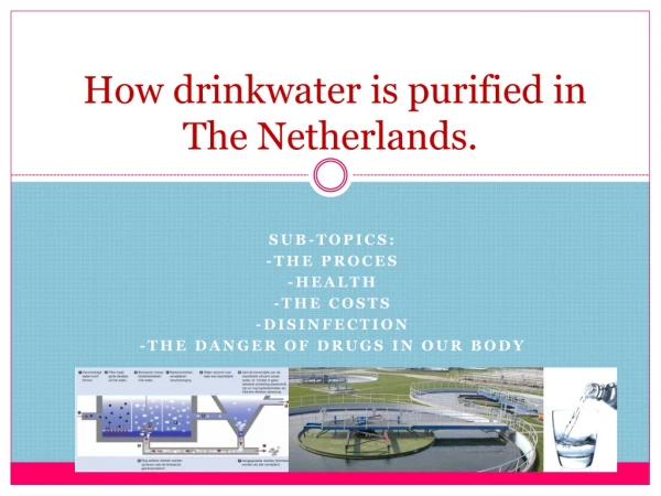 How drinkwater is purified in The Netherlands.